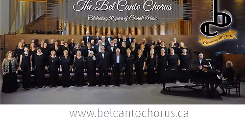 The Bel Canto Chorus, "50 Years of our Favourites" - Anniversary Concert