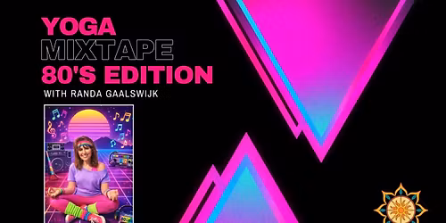 Yoga Mixtape: 80's Edition with Randa Gaalswijk