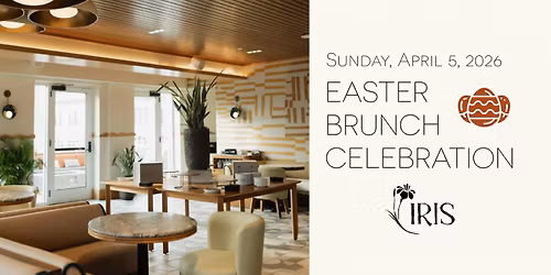 Easter Brunch Celebration at IRIS