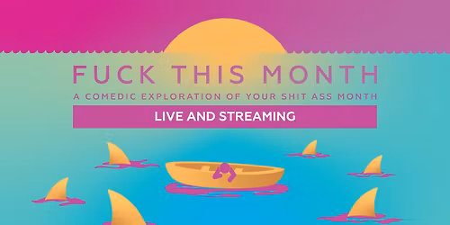 Fuck This Month