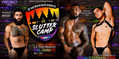 Slutter Camp - L.A. Pride Weekend