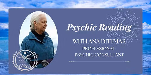 Psychic Reading with Dr. Ana Dittmar