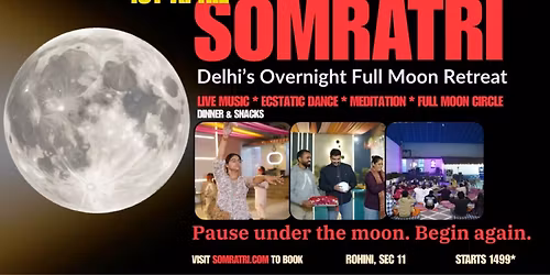 SomRatri - Full Moon, One Night Retreat