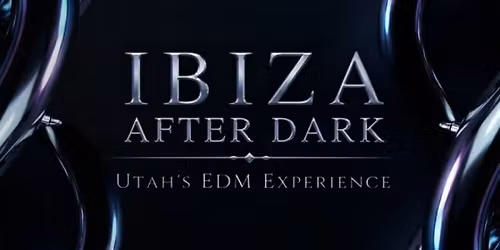 APN Presents IBIZA AFTER DARK at Ibiza Nightclub Salt Lake City | EDM Event April 2