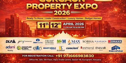 Gurgaon Property Expo \u2014 site visits Saturday, grand deal day Sunday.