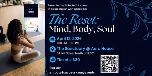 The Reset: Mind, Body, Soul