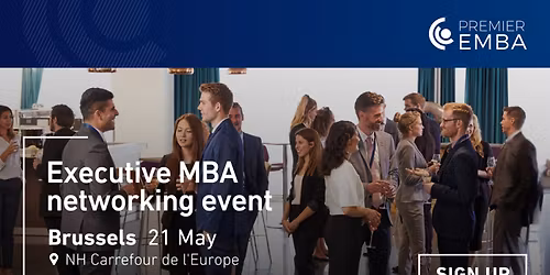 Premier EMBA Brussels: High-Level Networking with Europe\u2019s Top Business Schools