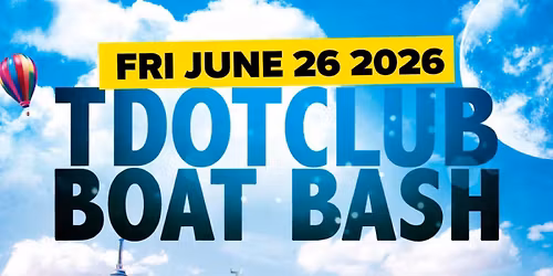 Toronto Boat Party June 26 2026