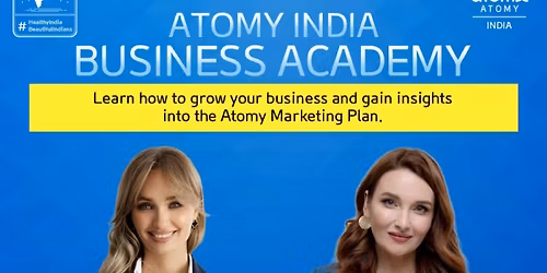 Atomy India Business Academy - 16th & 17th April 2026