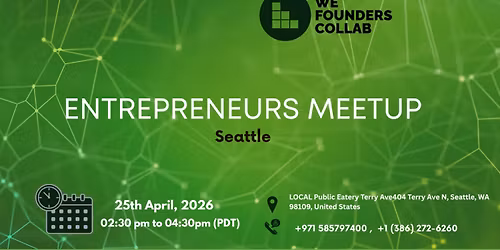 Entrepreneurs Meetup by We Founders Collab Seattle 2026