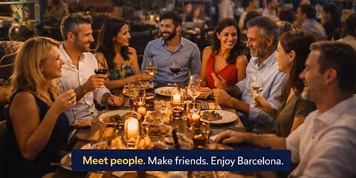 Special dinner to make new friends and friendships in Barcelona