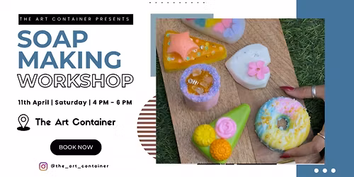 SOAP MAKING WORKSHOP