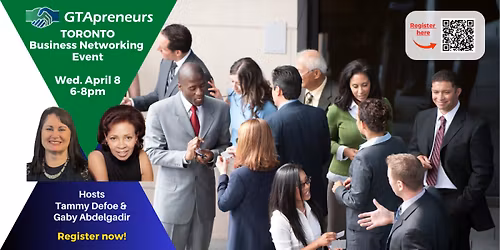 GTApreneurs April 8-2026 Downtown Toronto Business Networking Event