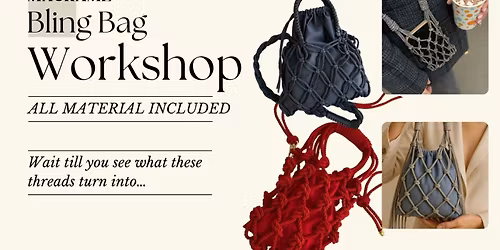 Macrame Bling Bag Workshop