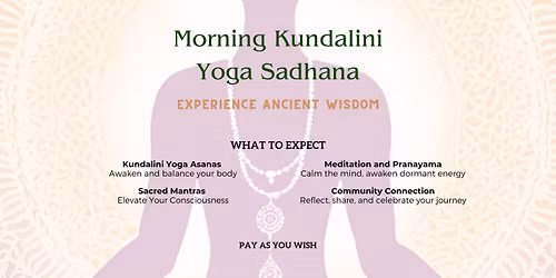 Kundalini Yoga Morning Sadhana: Awaken Your Inner Power