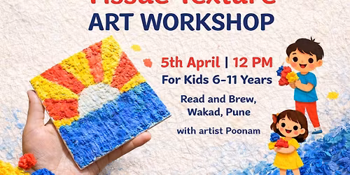Tissue Texture Art Workshop with Poonam