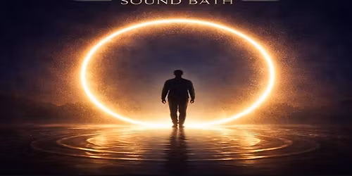 The Power of Intention Sound Bath