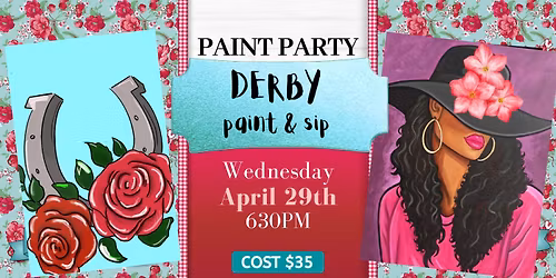 Derby Season Paint & Sip \u2013 Big Hats, Bold Strokes, & Good Vibes!