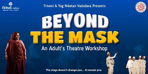 BEYOND THE MASK - ADULT'S THEATRE WORKSHOP