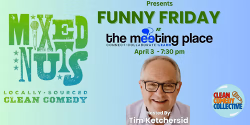 FUNNY FRIDAY at The Meeting Place