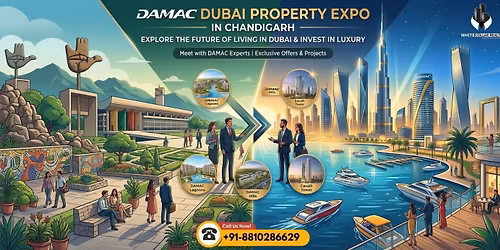 Investment Masterclass at DAMAC Dubai Expo Property In Chandigarh \u2014 Free Tickets
