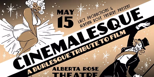 CINEMALESQUE: A Burlesque Tribute to Film