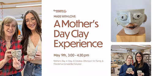 Made with Love: A Mother\u2019s Day Clay Experience (Afternoon)
