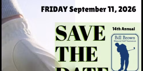 14th Annual Bill Brown Memorial Golf Tournament