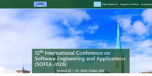 12th International Conference on Software Engineering and Applications (SOFEA 2026)