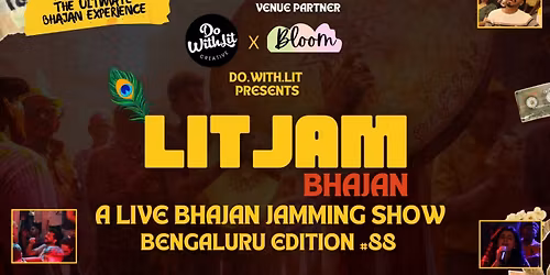 LITJAM Bhajan - A Live Bhajan Jamming Show - Bengaluru