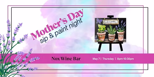 Mother's Day Sip & Paint Night