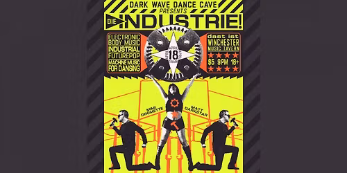 Dark Wave Dance Cave presents Die Industrie