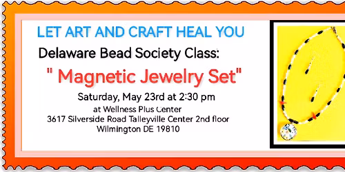 Bead Society Class: " Magnetic Jewelry Set"