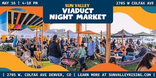 Sun Valley Viaduct Night Market
