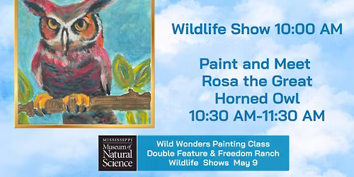 WILD WONDERS: ROSA THE GREAT HORNED OWL PAINTING CLASS