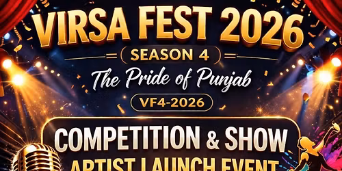 VIRSA FEST - SEASON 4 - VF4 2026 - The Pride of Punjab