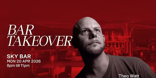 Theo Watt takes over SkyBar at C\u00c9 LA VI Singapore for one-night-only