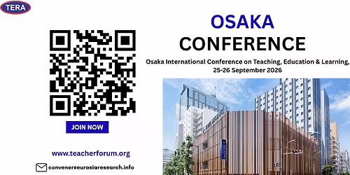 Osaka International Conference on Teaching, Education & Learning, 25-26 September 2026