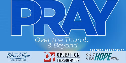 Pray Over the Thumb & Beyond