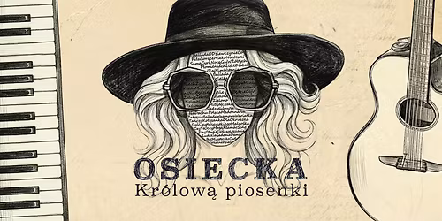 Osiecka Kr\u00f3low\u0105 Piosenki \/ PREMIERA P\u0141YTY | Dom Literatury, Warszawa