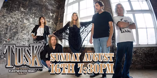 Tusk - The Classic Fleetwood Mac Tribute