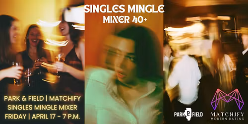 Park and Field SIngles Mixer
