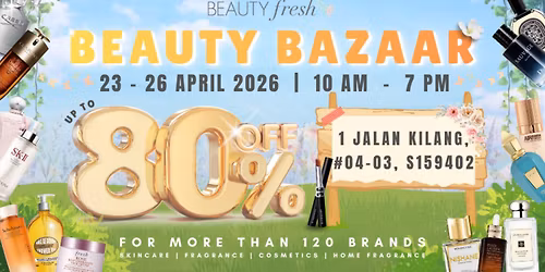 BeautyFresh\u2019s Beauty Bazaar Returns - Up to 80% off 120+ Brands