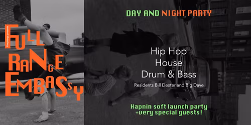 Full Range Embassy Day\/Night Party