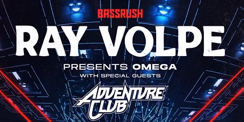 RAY VOLPE w\/ ADVENTURE CLUB & MONSTR EDC Week @ ZOUK Nightclub at Resorts World Las Vegas