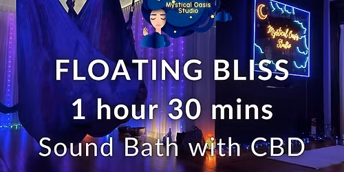 Floating Bliss 90 Min Sound Bath with Kelly