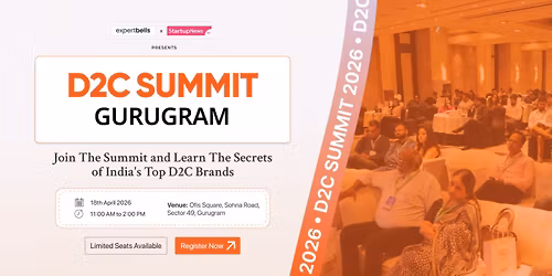 D2C SUMMIT - GURUGRAM