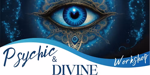 Psychic & Divine Workshop