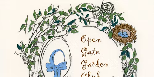 Open Gate Garden Club Summer Tour