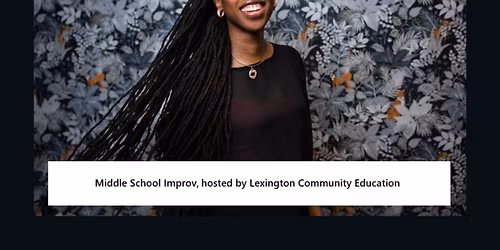 Lexington - Improv for Middle School Students